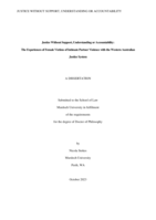 Justice Without Support, Understanding or Accountability: The Experiences of Female Victims of Intimate Partner Violence with the Western Australian Justice System
