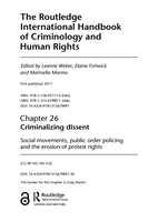 Criminalizing dissent Social movements, public order policing and the erosion of protest rights