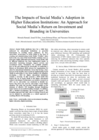 The Impacts of Social Media’s Adoption in Higher Education Institutions: An Approach for Social Media’s Return on Investment and Branding in Universities