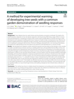 A method for experimental warming of developing tree seeds with a common garden demonstration of seedling responses