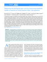 Flattening the biological age curve by improving metabolic health: to taurine or not to taurine, that' s the question