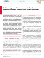 Declining engagement of veterinary services in Australian animal production systems: why has this occurred and what are the risks?
