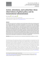 Actors, alterations, and authorities: three observations of global policy and its transnational administration