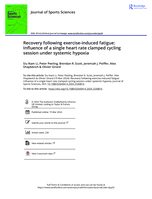 Recovery following exercise-induced fatigue: Influence of a single heart rate clamped cycling session under systemic hypoxia