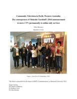 Community Television in Perth, Western Australia: The consequences of Malcolm Turnbull’s 2014 announcement to move CTV permanently to online-only services