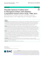 Shoulder dystocia in babies born to Aboriginal mothers with diabetes: a population-based cohort study, 1998-2015