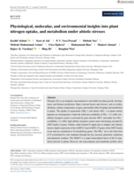 Physiological, molecular, and environmental insights into plant nitrogen uptake, and metabolism under abiotic stresses