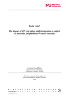 Brain Gain? The impact of 457-visa highly-skilled migration as capital to Australia, insights from Western Australia
