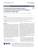 Conducting decolonizing research and practice with Australian First Nations to close the health gap