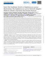 Early oral antibiotic switch in Staphylococcus aureus bacteraemia: The Staphylococcus aureus Network Adaptive Platform (SNAP) Trial Early Oral Switch Protocol