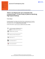 “Risk is not Measured, but Contested and Compromised”: A Case Study of Jakarta–Bandung High-Speed Railway
