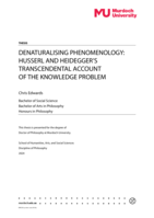 Denaturalising phenomenology: Husserl and Heidegger's transcendental account of the knowledge problem