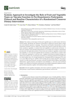 Systems Approach to Investigate the Role of Fruit and Vegetable Types on Vascular Function in Pre-Hypertensive Participants: Protocol and Baseline Characteristics of a Randomised Crossover Dietary Intervention