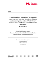 A multidisciplinary exploration of the household waste separation behaviour of residents within the southern metropolitan region of Perth, Western Australia and what influences correct behaviour in this context