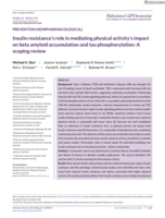 Insulin resistance’s role in mediating physical activity’s impact on beta amyloid accumulation and tau phosphorylation: A scoping review