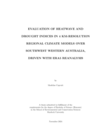 EVALUATION OF HEATWAVE AND DROUGHT INDICES IN 4 KM-RESOLUTION REGIONAL CLIMATE MODELS OVER SOUTHWEST WESTERN AUSTRALIA, DRIVEN WITH ERA5 REANALYSIS