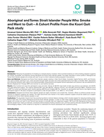Aboriginal and Torres Strait Islander People Who Smoke and Want to Quit-A Cohort Profile From the Koori Quit Pack study