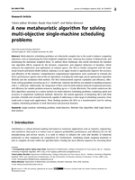 A new metaheuristic algorithm for solving multi-objective single-machine scheduling problems