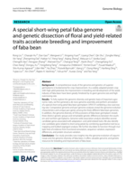 A special short-wing petal faba genome and genetic dissection of floral and yield-related traits accelerate breeding and improvement of faba bean