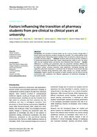 Factors influencing the transition of pharmacy students from pre-clinical to clinical years at university