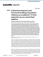 Industrial production and functional profiling of probiotic Pediococcus acidilactici 72&nbsp;N for potential use as a swine feed additive