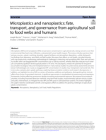 Microplastics and nanoplastics: fate, transport, and governance from agricultural soil to food webs and humans