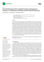 Private Blockchain-Driven Digital Evidence Management Systems: A Collaborative Mining and NFT-Based Framework