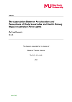 The Association Between Acculturation and Perceptions of Body Mass Index and Health Among Migrant Australian Adolescents