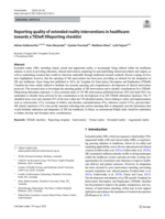 Reporting quality of extended reality interventions in healthcare: towards a TIDieR XReporting checklist