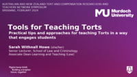Tools for Teaching Torts – practical tips and approaches for teaching Torts in a way that engages students