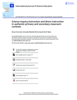 Science inquiry instruction and direct instruction in authentic primary and secondary classroom contexts