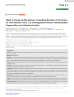 Time to Hang Up the Gloves: A Scoping Review of Evidence on Non-Sterile Glove Use During Intravenous Antimicrobial Preparation and Administration