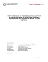 Staff experience of the organisational support after experiencing or witnessing consumer aggression in inpatient acute mental health settings