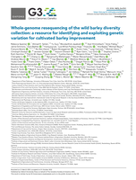 Whole-Genome Resequencing of the Wild Barley Diversity Collection: A Resource for Identifying and Exploiting Genetic Variation for Cultivated Barley Improvement