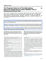 The Pragmatic Removal of Penicillin Allergy Electronic Health Record Labels (PROPEL) Trial: A Randomized Clinical Trial