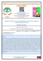 Legislative Frameworks, Cross-Cultural Insights, and the Future of Indigenous Australian Heritage Protection