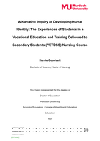 A Narrative Inquiry of Developing Nurse Identity: The Experiences of Students in a Vocational Education and Training Delivered to Secondary Students (VETDSS) Nursing Course