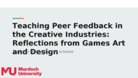 Teaching Peer Feedback in the Creative Industries: Reflections from Games Art and Design