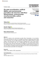 On state securitization, artificial NGOs, and environmental journalism: An interview with Peter Schwartzstein, environmental security journalist, author, and researcher
