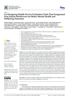 Co-designing health service evaluation tools that foreground first nation worldviews for better mental health and wellbeing outcomes