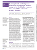 Planetary health and Indigenous sovereignty: exploring the theory of change of the Healthy Environments and Lives (HEAL) network in Western Australia