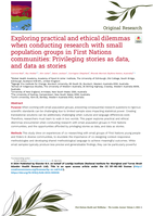 Exploring practical and ethical dilemmas when conducting research with small population groups in First Nations communities: Privileging stories as data, and data as stories