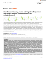 Prevalence of Hearing, Vision and Cognitive Impairment and Impact in Older Adults in Home Care: A Study Protocol
