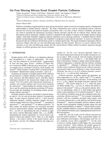 On Free Moving Micron-Sized Droplet-Particle Collisions