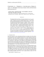 Certified vs. Empirical Adversarial Robust-ness via Hybrid Convolutions with Attention Stochasticity
