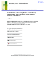 An Australian Labor Party for the future (fund): the politics of financialisation in the housing Australia Future Fund
