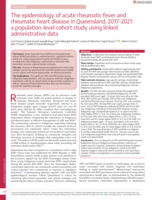 The epidemiology of acute rheumatic fever and rheumatic heart disease in Queensland, 2017-2021: a population-level cohort study using linked administrative data