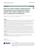 Body mass index, prebiotic supplementation during pregnancy and gestational diabetes mellitus risk: an effect modification analysis from a randomised controlled trial