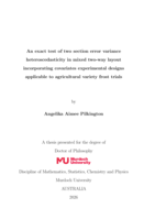 An exact test of two section error variance heteroscedasticity in mixed two-way layout incorporating covariates experimental designs applicable to agricultural variety frost trials