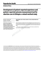 Development of patient-reported experience and patient-reported outcome measurement tool for abortion care in Ethiopia: a mixed-method study